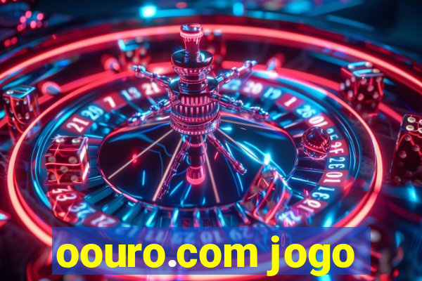 oouro.com jogo